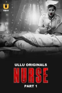 Nurse Part 1