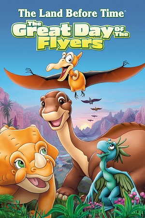 The Land Before Time XII The Great Day of the Flyers (2006)