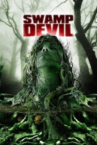 Swamp Devil (2008)