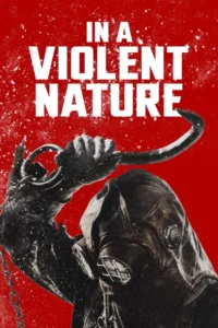 In A Violent Nature (2024)