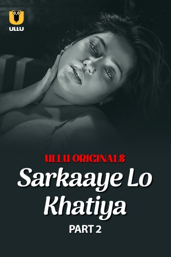 Sarkaaye Lo Khatiya