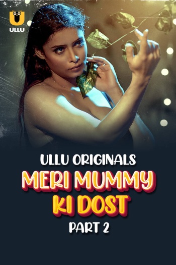 Meri Mummy Ki Dost (2025)