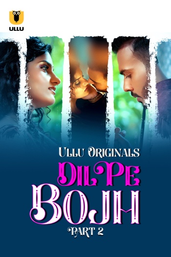 Dil Pe Bojh (2025)