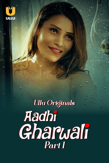 Aadhi Gharwali