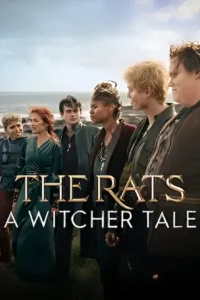 The Rats A Witcher Tale – Netflix Original (2025)