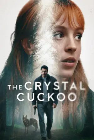 The Crystal Cuckoo (2025) Season 1