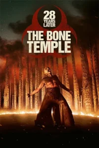 28 Years Later The Bone Temple (2026)