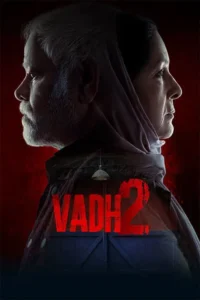 Vadh 2 (2026)