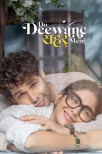 Do Deewane Seher Mein (2026)