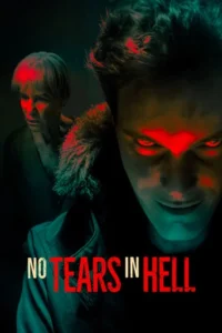 No Tears in Hell (2025)