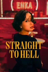 Straight to Hell (2026)