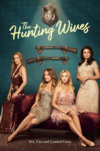 The Hunting Wives (2025)