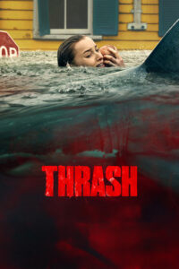 Thrash – Netflix Original (2026)