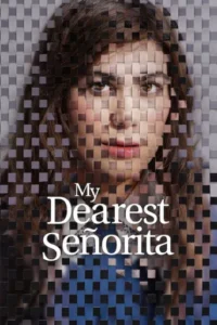 My Dearest Señorita – Netflix Original (2026)