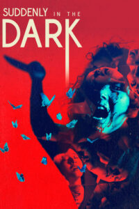 uddenly in the Dark (1981)
