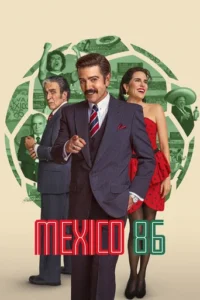 Mexico 86 – Netflix Original (2026)