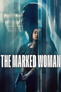 The Marked Woman – Netflix Original (2026)