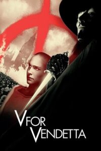 V for Vendetta (2005)
