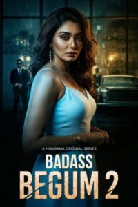 Badass Begum (2026)