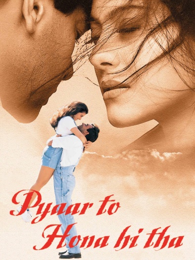 Pyaar To Hona Hi Tha (1998)