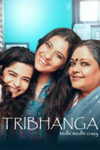 Tribhanga Tedhi Medhi Crazy (2021)