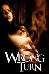 Wrong Turn (2003)