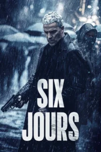 Six Jours (2024)