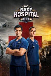 108 Base Hospital Uri (2026) Season 1
