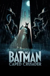 Batman Caped Crusader (Season 1-2)