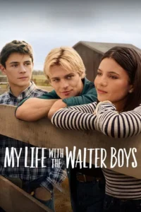 My Life with the Walter Boys – Netflix Original (Season 1-3)