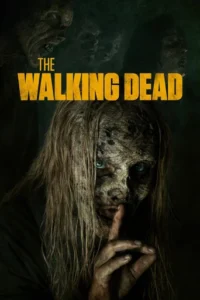 The Walking Dead (Seasons 1-11)