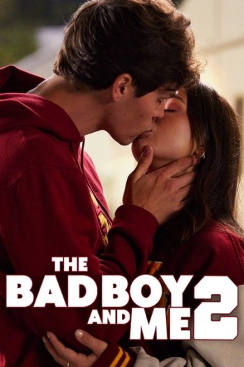 The Bad Boy and Me 2 (2025)