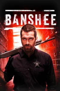 Banshee (Seasons 1-4)