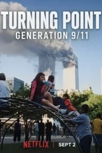 Turning Point: Generation 9/11 (2026)