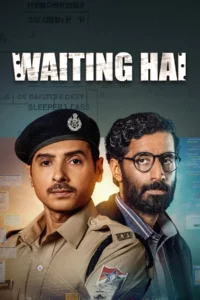 Waiting Hai (2026)