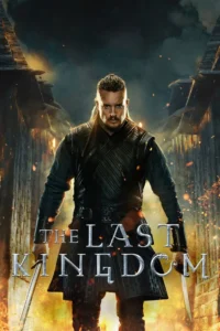 The Last Kingdom (Season 1-5)