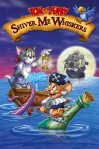 Tom and Jerry in Shiver Me Whiskers (2006)