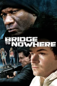 The Bridge to Nowhere (2009)