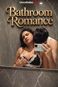 Download [18+] Bathroom Romance (2026)