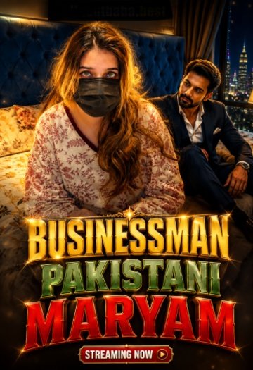 Businessman Pakistani Maryam (2026)