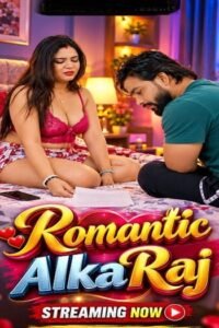 [18+] Romantic AlkaRaj (2026)