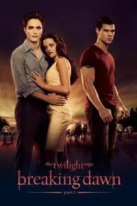 The Twilight Saga Breaking Dawn Part 1 (2011)