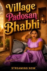 [18+] Village Padosan Bhabhi (2026)