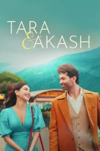Tara and Akash: Love Beyond Realms (2025)