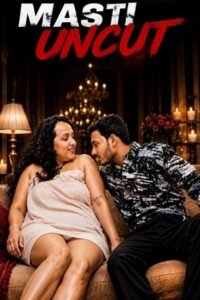 Masti Uncut (2026)
