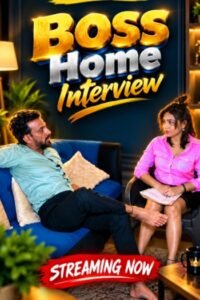 Boss Home Interview (2026)