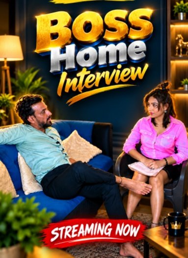 Boss Home Interview (2026)