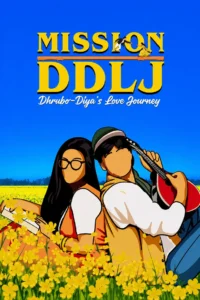 Mission D.D.L.J. (2026)