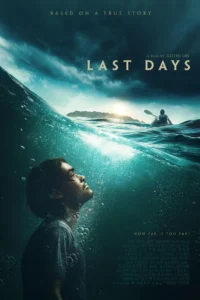 Last Days (2025)