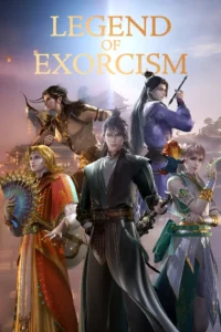 Legend of Exorcism (2021) Season 1